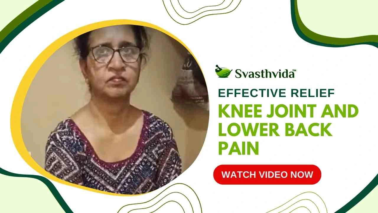 Review For Knee Joint and Lower Back | Svasthvida