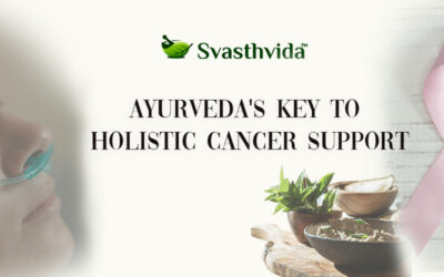 Holistic Ayurvedic Approaches to Cancer Care: Enhancing Quality of Life
