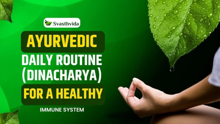 Ayurvedic Daily Routine (Dinacharya) for a Healthy Immune System